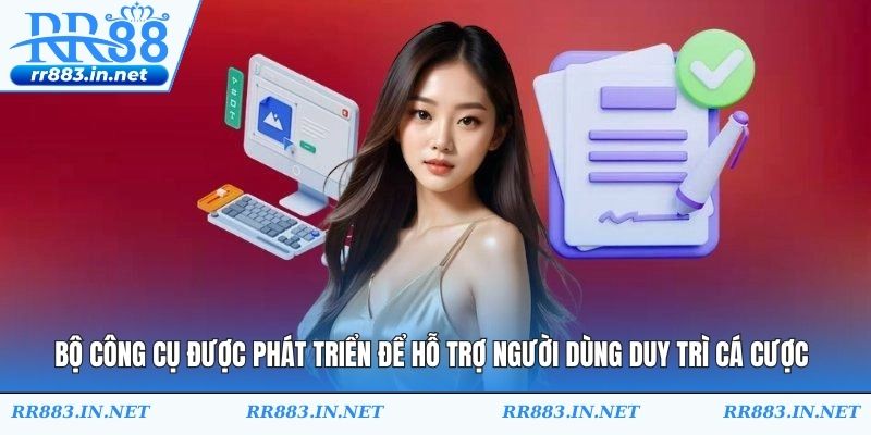 Bộ công cụ được phát triển để hỗ trợ người dùng duy trì cá cược lành mạnh