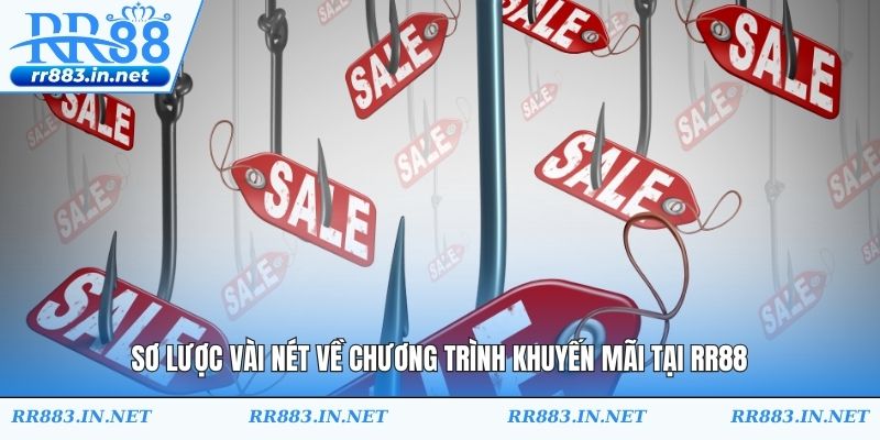 Sơ lược vài nét về chương trình khuyến mãi tại RR88